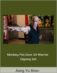 Jiang Yu Shan - Monkey Fist Door 24 Warrior Qigong Set