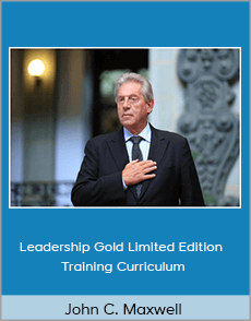 John C. Maxwell - Leadership Gold Limited Edition Training Curriculum