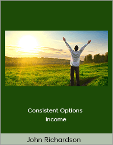 John Richardson - Consistent Options Income