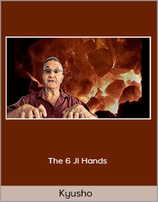 Kyusho - The 6 Ji Hands