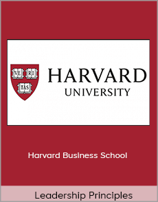 Leadership Principles - Harvard Business School