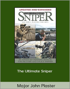 Major John Plaster - The Ultimate Sniper