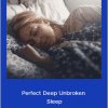 Marisa Peer - Perfect Deep Unbroken Sleep