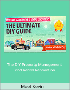 Meet Kevin - The DIY Property Management and Rental Renovation