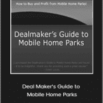 Ray Alcorn - Deal Maker's Guide to Mobile Home Parks