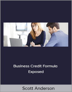 Scott Anderson - Business Credit Formula Exposed