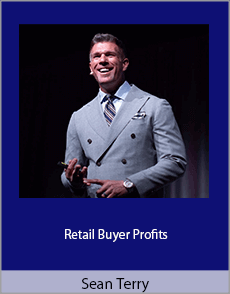 Sean Terry - Retail Buyer Profits