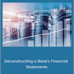 Silab Mohanty - Deconstructing a Bank's Financial Statements