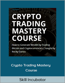 Skill Incubator - Crypto Trading Mastery Course