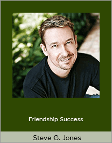 Steve G. Jones - Friendship Success