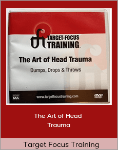 Target Focus Training - The Art of Head Trauma