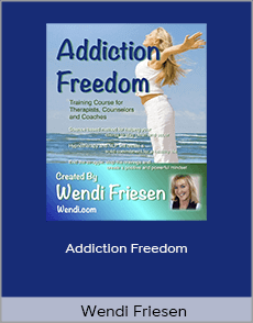 Wendi Friesen - Addiction Freedom