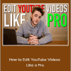 Andy Edit A Course - How to Edit YouTube Videos Like a Pro