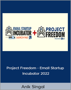 Anik Singal - Project Freedom - Email Startup Incubator 2022