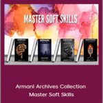 ArmaniTalks - Armani Archives Collection - Master Soft Skills (Armani Archives Collection)