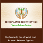 BioDynamic Breathwork and Trauma Release System