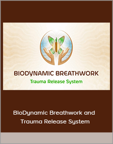 BioDynamic Breathwork and Trauma Release System