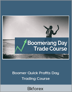 Bkforex - Boomer Quick Profits Day Trading Course