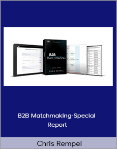 Chris Rempel - B2B Matchmaking-Special Report