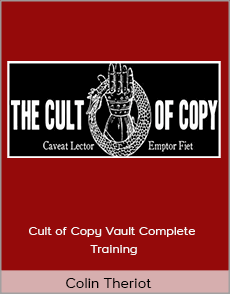 Colin Theriot - Cult of Copy Vault Complete Training