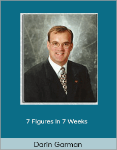 Darin Garman - 7 Figures In 7 Weeks