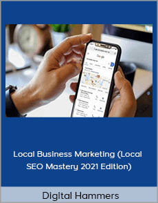 Digital Hammers - Local Business Marketing (Local SEO Mastery 2021 Edition)