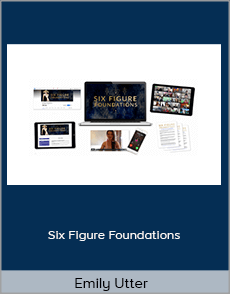 Emily Utter - Six Figure Foundations