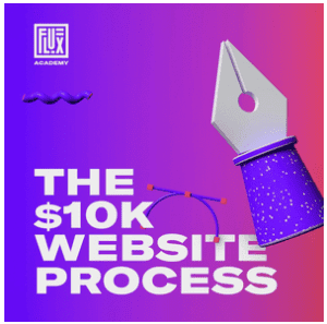 Flux Academy - The $10k Website Process