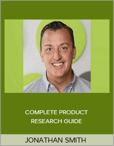 JONATHAN SMITH - COMPLETE PRODUCT RESEARCH GUIDE