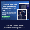 Jack Canfield - Train the Trainer Online Certification Program 2022