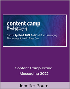 Jennifer Bourn - Content Camp Brand Messaging 2022