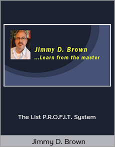 Jimmy D. Brown - The List P.R.O.F.I.T. System