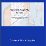 Jon Dykstra - Content Site Autopilot