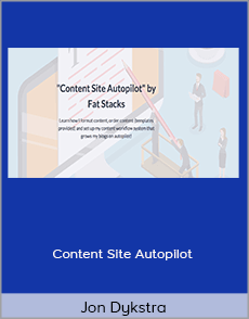 Jon Dykstra - Content Site Autopilot