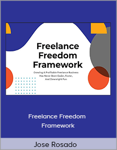 Jose Rosado - Freelance Freedom Framework