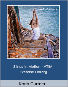 Karin Gurtner - Slings in Motion - ATiM Exercise Library