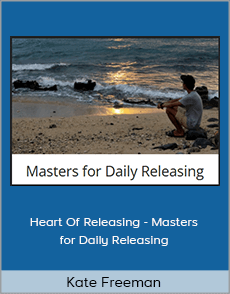 Kate Freeman - Heart Of Releasing - Masters for Daily Releasing