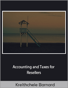 Kreithchele Barnard - Accounting and Taxes for Resellers