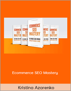 Kristina Azarenko - Ecommerce SEO Mastery