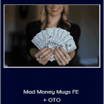 Mad Money Mugs FE + OTO