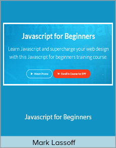 Mark Lassoff - Javascript for Beginners