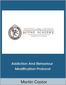 Martin Castor - Addiction And Behaviour Modification Protocol