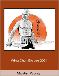 Master Wong - Wing Chun Biu Jee 2021