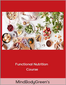 MindBodyGreen’s - Functional Nutrition Course