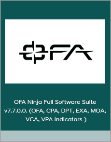 OFA Ninja Full Software Suite v7.7.0.0. (OFA, CPA, DPT, EXA, MOA, VCA, VPA indicators )