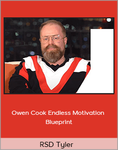 RSD Tyler - Owen Cook Endless Motivation Blueprint