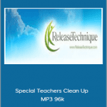 Release Technique CDs - Special Teachers Clean Up - MP3 96k