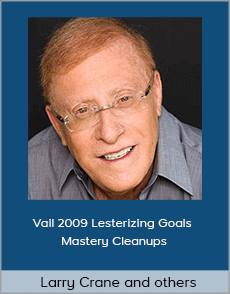 Release Technique - Larry Crane and others - Vail 2009 Lesterizing Goals Mastery Cleanups