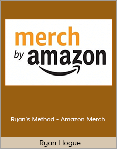 Ryan Hogue - Ryan’s Method - Amazon Merch