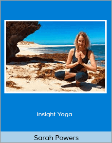 Sarah Powers - Insight Yoga